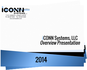 2014 iCONN Systems, LLC Overview Presentation 2014 iCONN Systems, LLC Overview Presentation